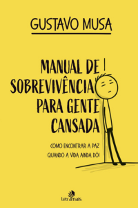 Manual de Sobrevivência para Gente Cansada